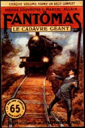 Le Cadavre Geant (Гигантский кадавр)