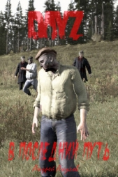 DayZ: В последний путь (СИ)